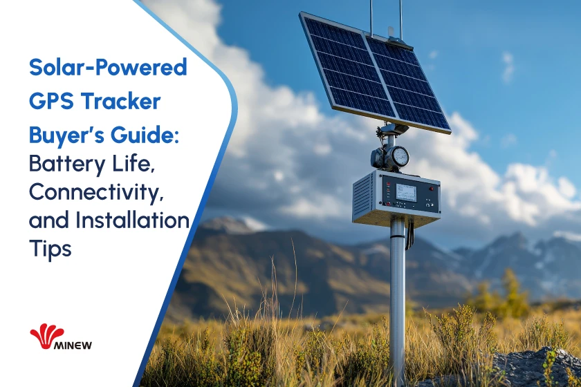 Solar-Powered GPS Tracker Buyer’s Guide: Battery Life, Connectivity, and Installation Tips